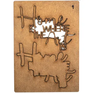 Creative Expressions Art-Effex Home Is Where